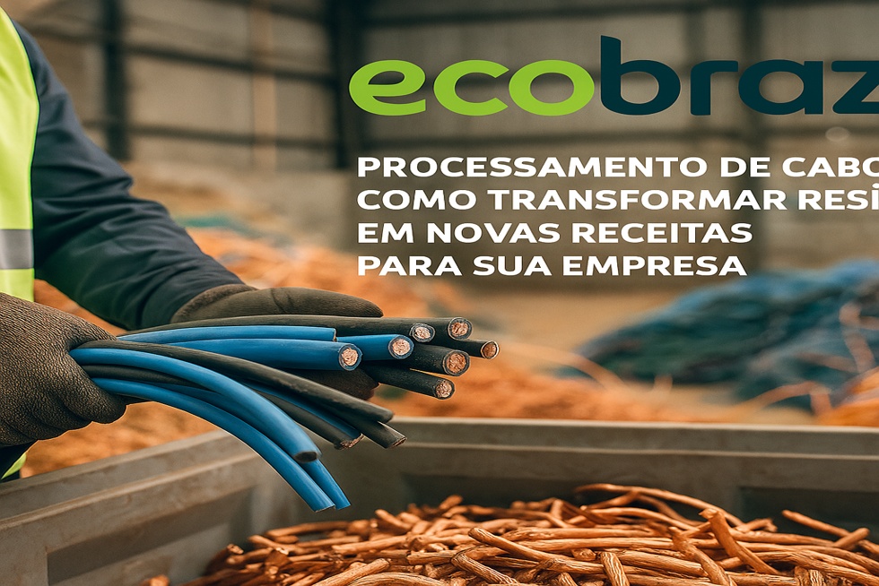 Processamento de Cabos: Como Transformar Resíduos em Novas Receitas para Sua Empresa