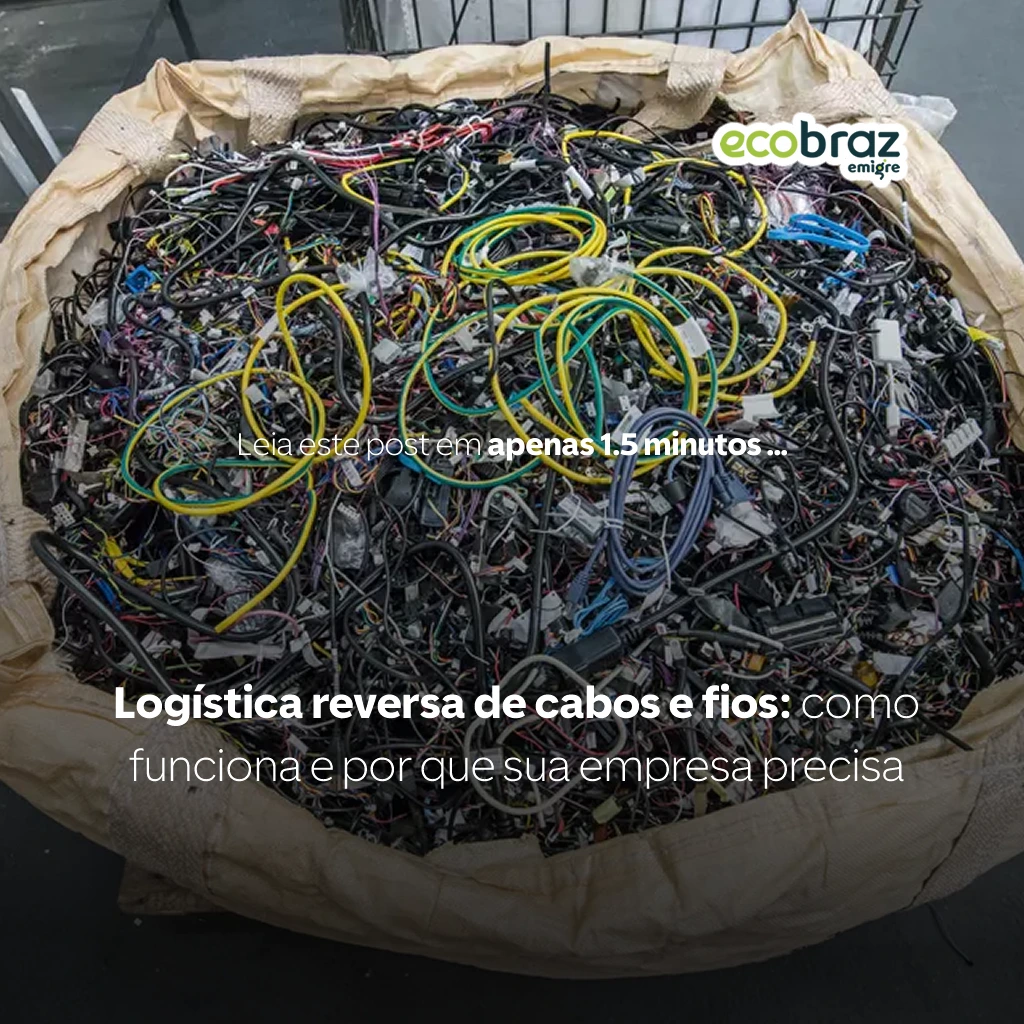 Logística reversa de cabos e fios: como funciona e por que sua empresa precisa
