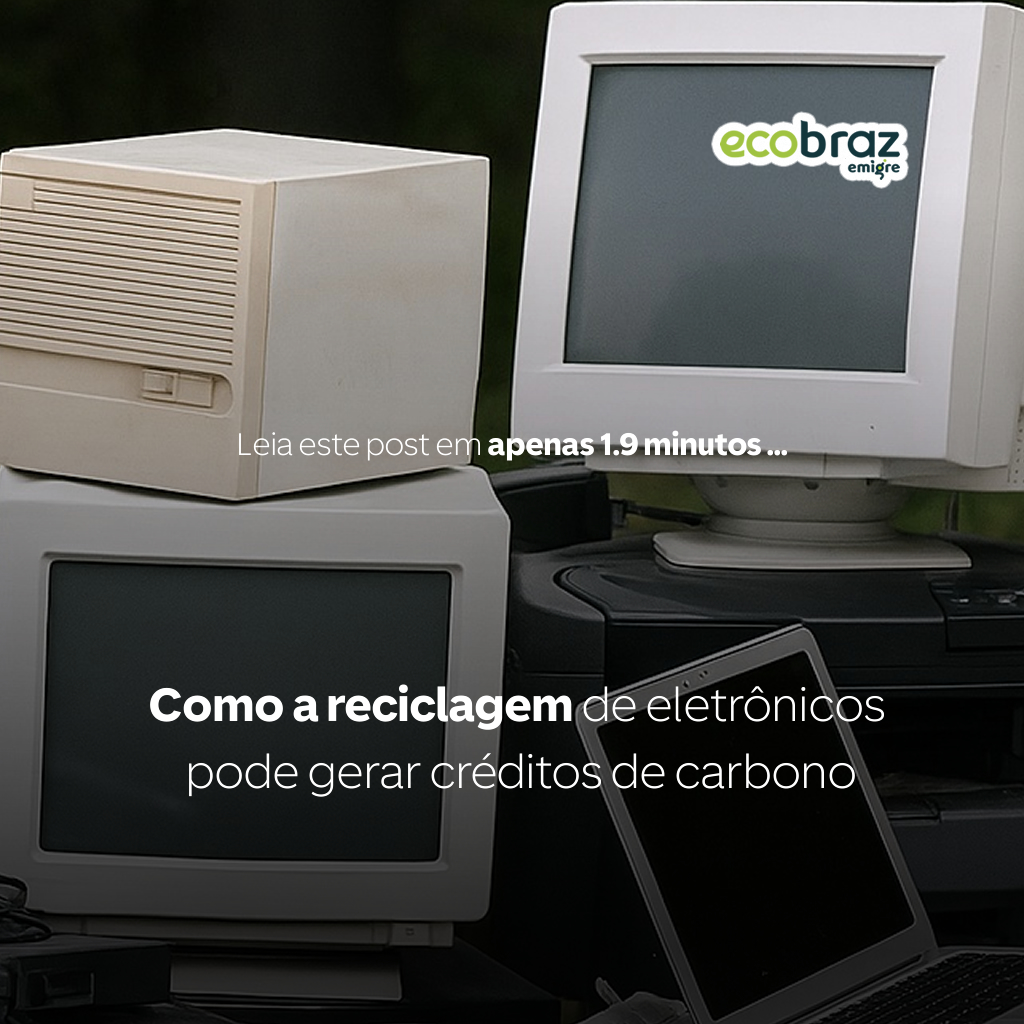 Como a reciclagem de eletrônicos pode gerar créditos de carbono