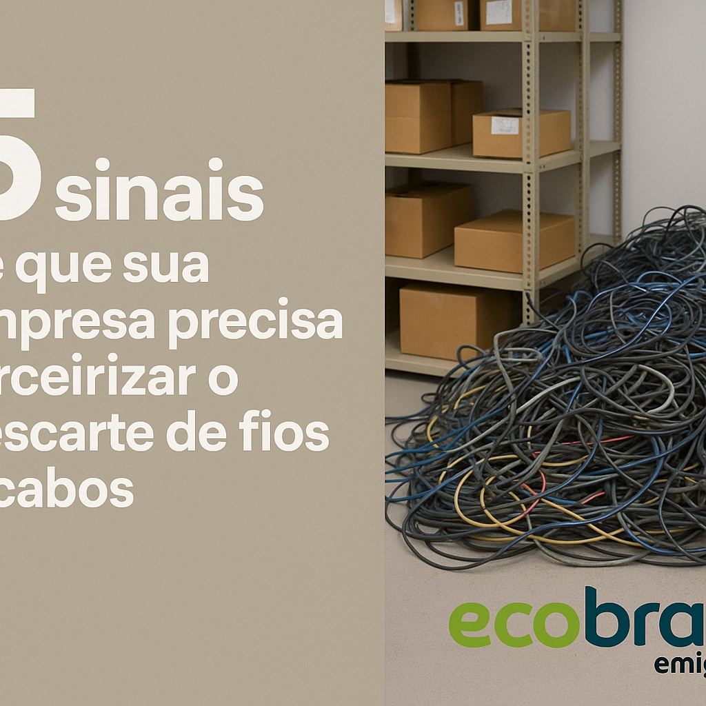 5 sinais de que sua empresa precisa terceirizar o descarte de fios e cabos