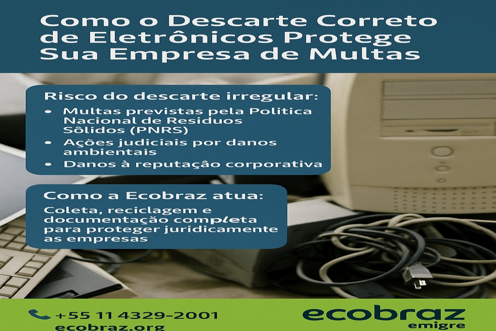 Como o Descarte Correto de Eletrônicos Protege Sua Empresa de Multas
