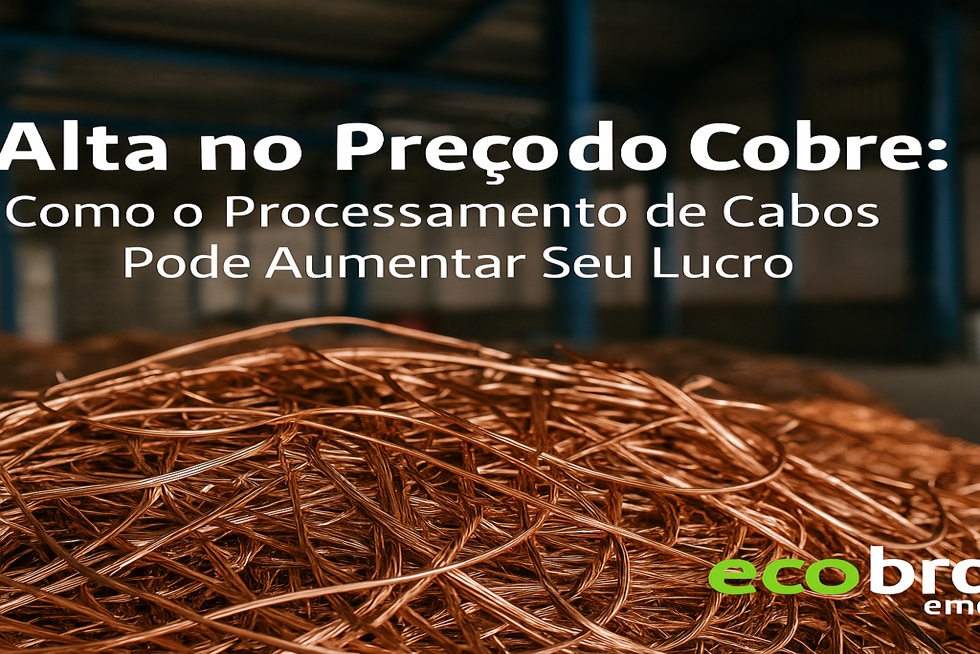 Alta no Preço do Cobre: Como o Processamento de Cabos Pode Aumentar Seu Lucro