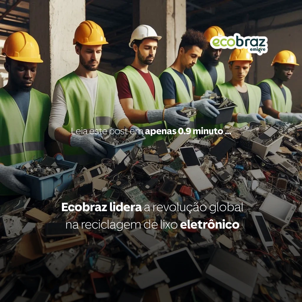 Ecobraz lidera a revolução global na reciclagem de lixo eletrônico